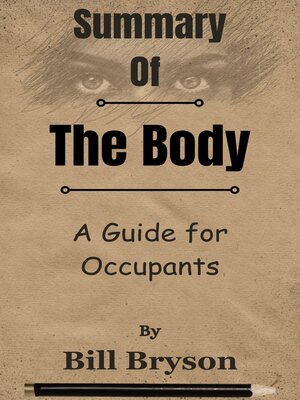 cover image of Summary of the Body a Guide for Occupants by Bill Bryson